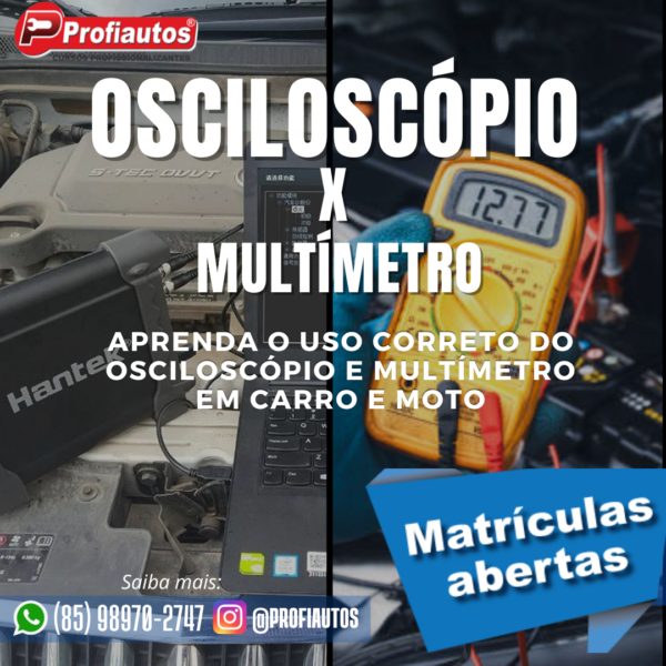 CURSO OSCILOSCÓPIO X MULTÍMETRO AUTOMOTIVO